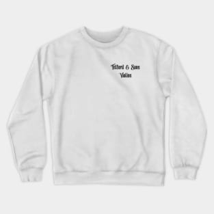 Telford and Sons Violins Crewneck Sweatshirt